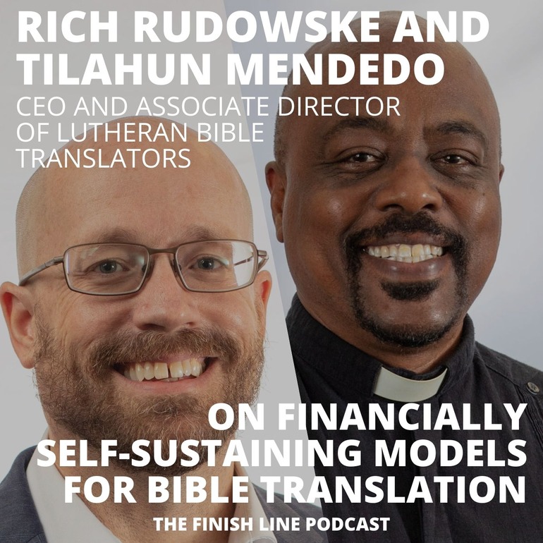 Rich Rudowske and Tilahun Mendedo from Lutheran Bible Translators, on ...